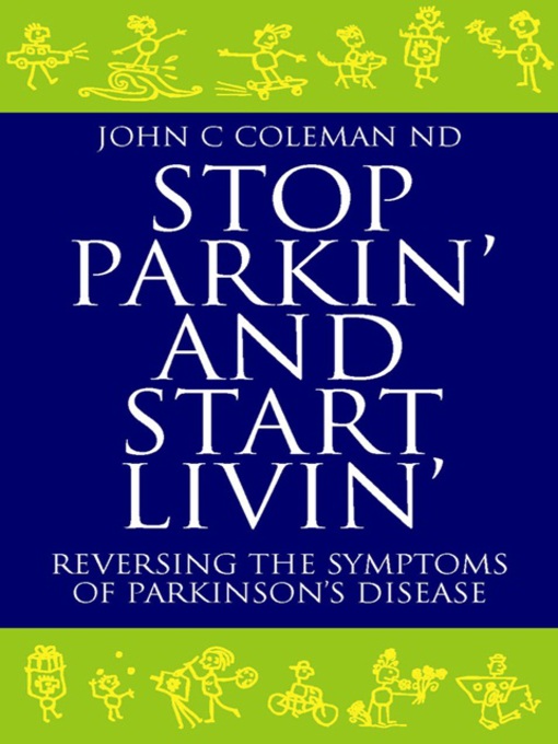Title details for Stop Parkin' and Start Livin' by John C. Coleman - Available